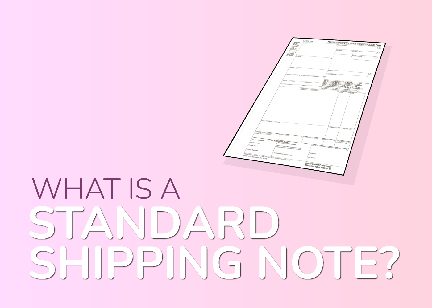 Standard Shipping Note (SSN)