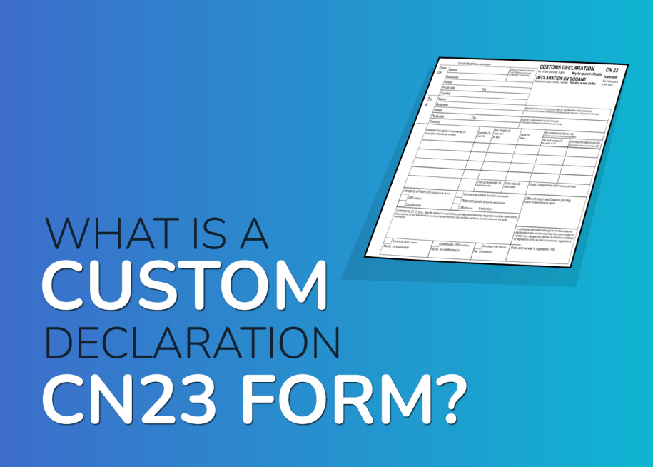 How to complete a Customs Declaration CN23 Form